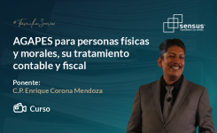 AGAPES para personas físicas y morales, su tratamiento contable y fiscal
