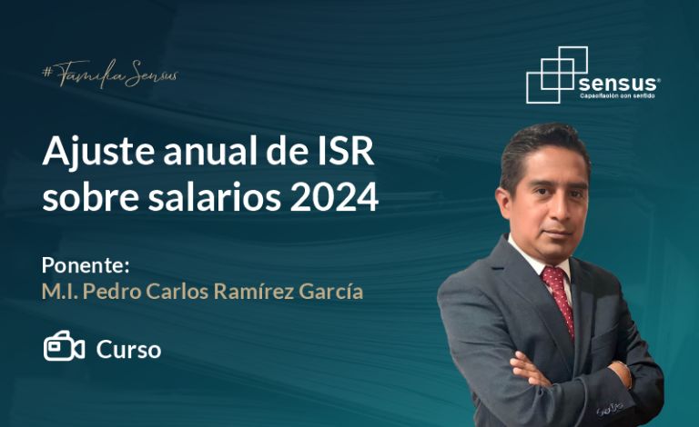 Ajuste anual de ISR sobre salarios 2024