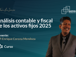 Análisis contable y fiscal de los activos fijos 2025