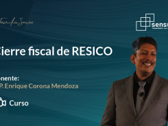 Cierre fiscal de RESICO
