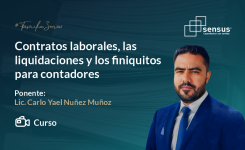 Contratos laborales, las liquidaciones y los finiquitos para contadores