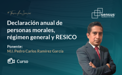 Declaración anual de personas morales, régimen general y RESICO