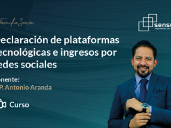 Declaración de plataformas tecnológicas e ingresos por redes sociales