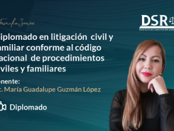 Diplomado en litigación civil y familiar conforme al código nacional de procedimientos civiles y familiares