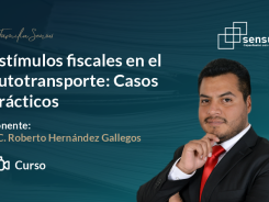 Estímulos fiscales en el autotransporte: Casos prácticos