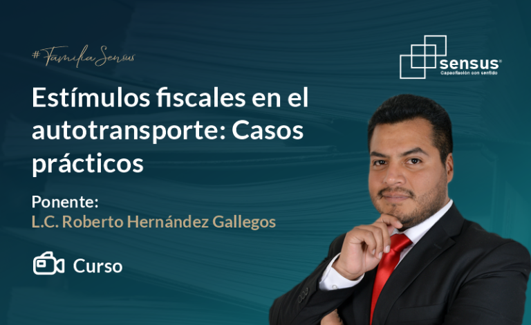 Estímulos fiscales en el autotransporte: Casos prácticos