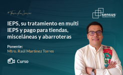 IEPS, su tratamiento en multi IEPS y pago para tiendas, misceláneas y abarroteras