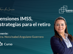 Pensiones IMSS, estrategias para el retiro