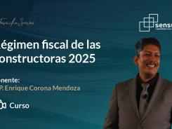 Régimen fiscal de las constructoras 2025