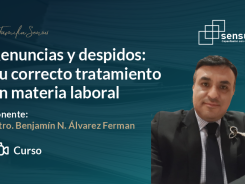 Renuncias y despidos: Su correcto tratamiento en materia laboral