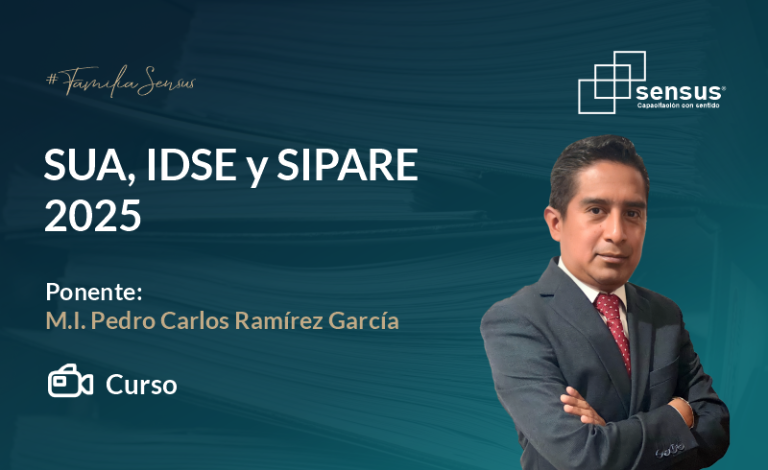 SUA, IDSE y SIPARE 2025