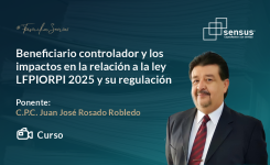 Beneficiario controlador y los impactos en la relación a la ley LFPIORPI 2025 y su regulación