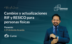 Cambios y actualizaciones RIF y RESICO para personas físicas