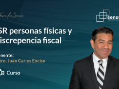 ISR personas físicas y la discrepancia fiscal