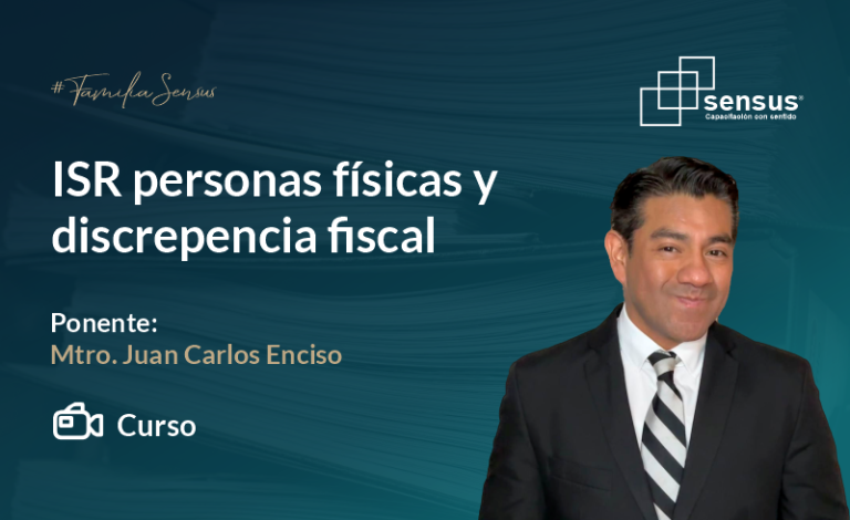 ISR personas físicas y la discrepancia fiscal