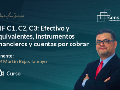 NIF C-1, C-2 y C-3: Efectivo y equivalentes, instrumentos financieros y cuentas por cobrar