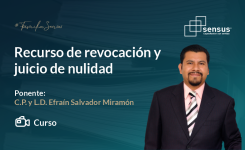Recurso de revocación y juicio de nulidad