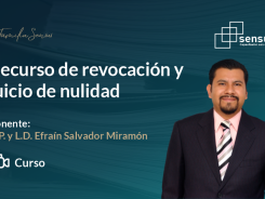 Recurso de revocación y juicio de nulidad