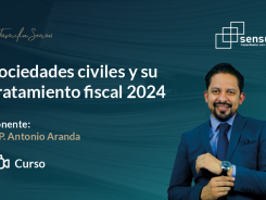 Sociedades civiles y su tratamiento fiscal 2024