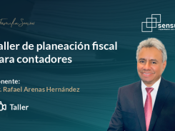 Taller de planeación fiscal para contadores