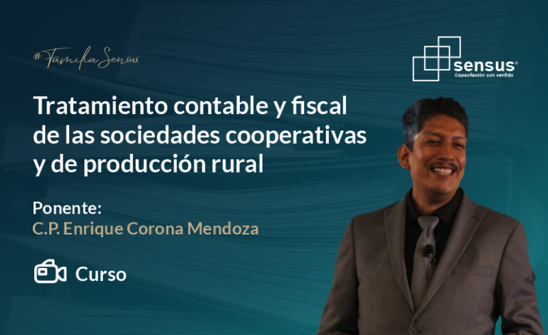 Tratamiento contable y fiscal de las sociedades cooperativas y producción rural
