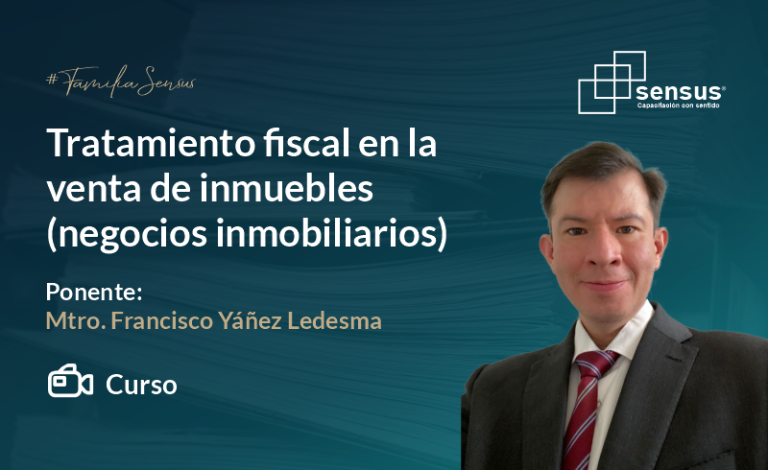 Tratamiento fiscal en la venta de inmuebles (Negocios inmobiliarios)