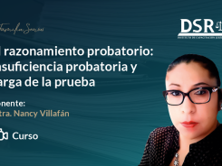 El razonamiento probatorio: Insuficiencia probatoria y carga de la prueba