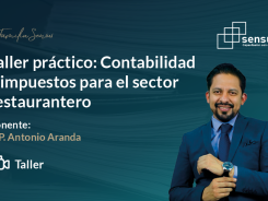 Taller práctico: Contabilidad e impuestos para el sector restaurantero