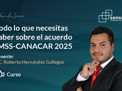 Todo lo que necesitas saber sobre el acuerdo IMSS-CANACAR 2025