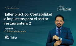 Taller práctico: Contabilidad e impuestos para el sector restaurantero 2