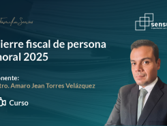 Cierre fiscal de persona moral 2025