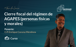 Cierre fiscal del régimen de AGAPES (personas físicas y morales)