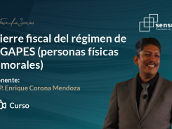 Cierre fiscal del régimen de AGAPES (personas físicas y morales)