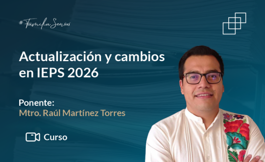Actualización y cambios en IEPS 2026