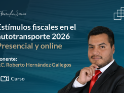 Estímulos fiscales en el autotransporte 2026. Teoría práctica en el nuevo portal del SAT