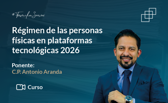 Régimen de las personas físicas en plataformas tecnológicas 2026