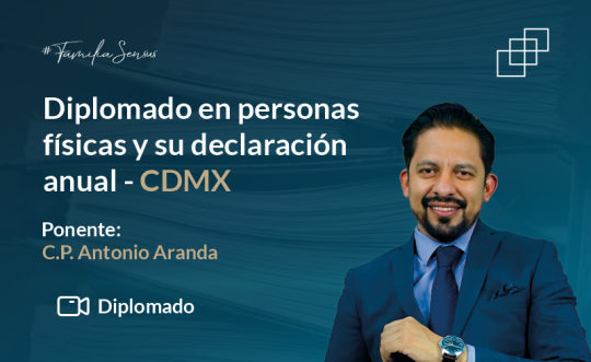 Diplomado en personas físicas y su declaración anual - CDMX