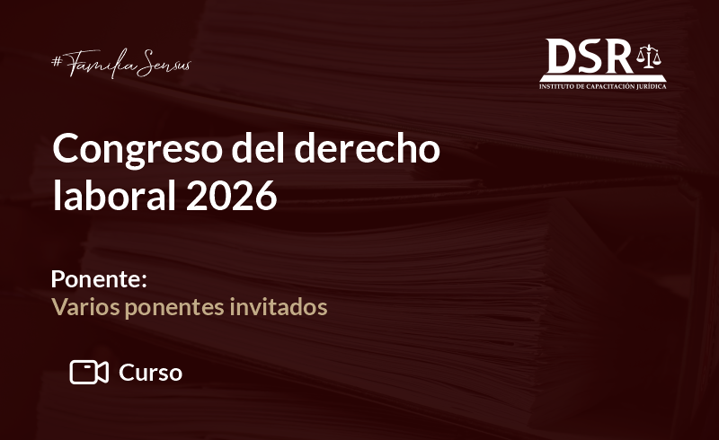 Congreso del derecho laboral 2026