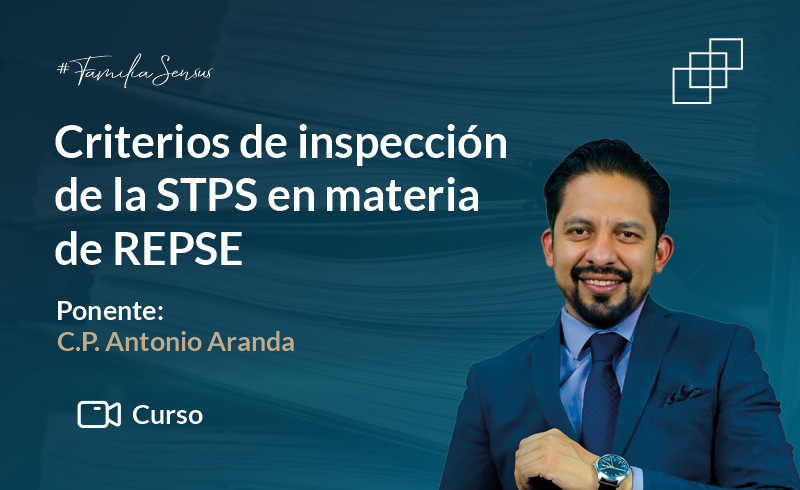 Criterios de inspección de la STPS en materia de REPSE