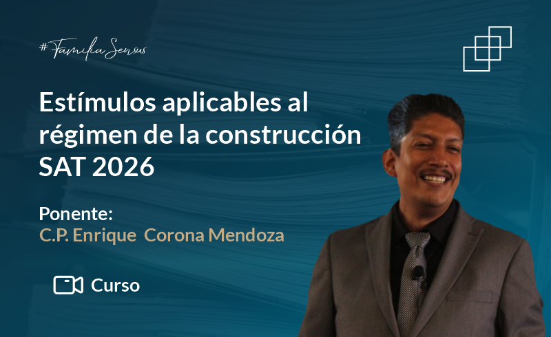 Estímulos aplicables al régimen de la construcción SAT 2026