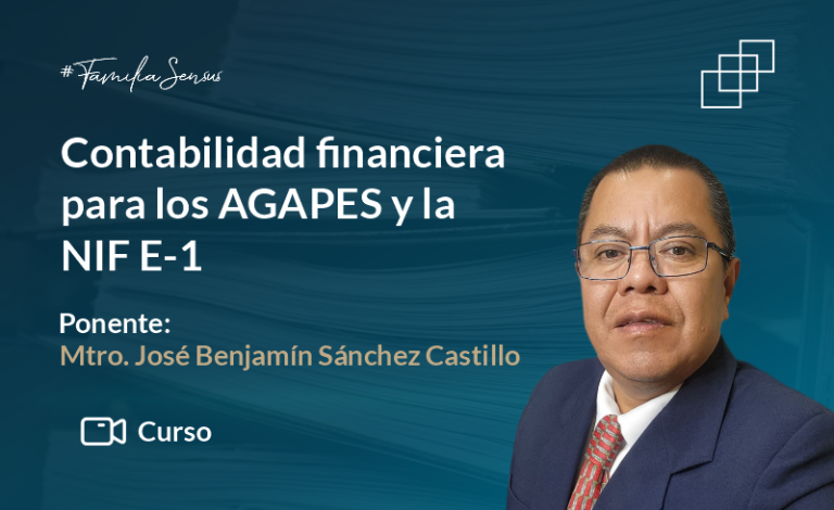 Contabilidad financiera para los AGAPES y la NIF E-1