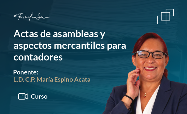 Actas de asambleas y aspectos mercantiles para contadores
