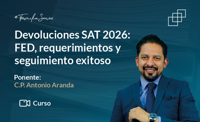 Devoluciones SAT 2026: FED, requerimientos y seguimiento exitoso